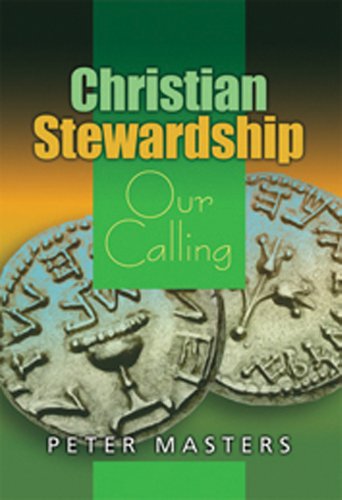 Stock image for Christian Stewardship: Our Calling for sale by Reuseabook