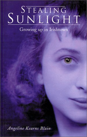 Beispielbild fr Stealing Sunlight: Growing Up in Irishtown zum Verkauf von WorldofBooks