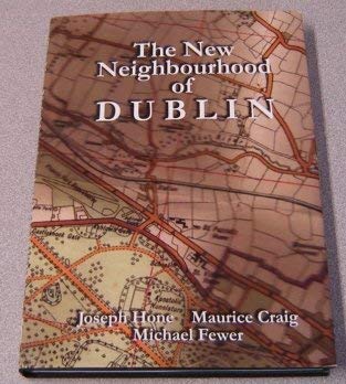 Beispielbild fr The New Neighbourhood of Dublin zum Verkauf von Kennys Bookshop and Art Galleries Ltd.