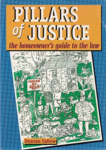 Beispielbild fr Pillars of Justice: Homeowner's Guide to the Law zum Verkauf von AwesomeBooks