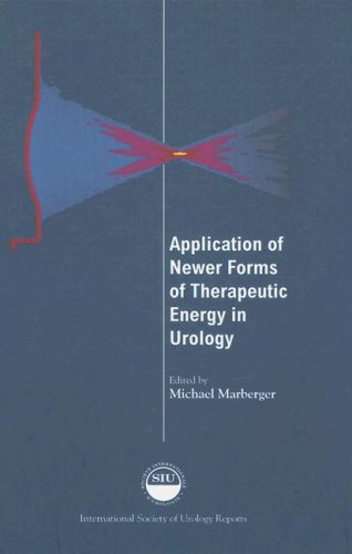 Beispielbild fr Application of Newer Forms of Therapeutic Energy in Urology zum Verkauf von P.C. Schmidt, Bookseller