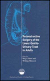 Stock image for Reconstructive Surgery of the Lower Genito-Urinary Tract in Adults for sale by Wickham Books South