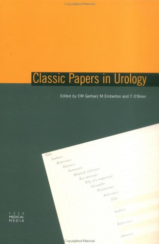 Classic Papers in Urology (9781899066278) by Emberton, Mark; Gerharz, Elmar W.; O'Brien, Timothy