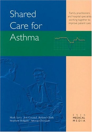 Stock image for Shared Care For Asthma for sale by Goldstone Books