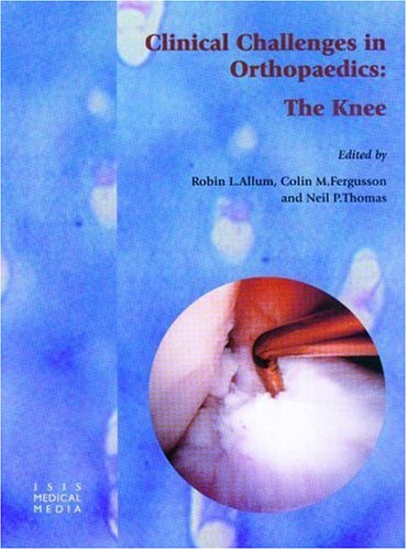 Stock image for Clinical Challenges in Orthopaedics: The Knee for sale by Anybook.com