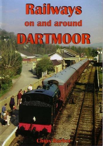 Railways on and Around Dartmoor - Signed Copy