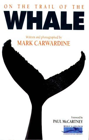 Beispielbild fr On the Trail of the Whale zum Verkauf von WorldofBooks
