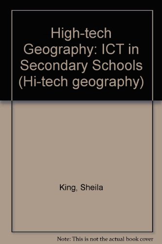 Imagen de archivo de High-tech Geography: ICT in Secondary Schools a la venta por Phatpocket Limited