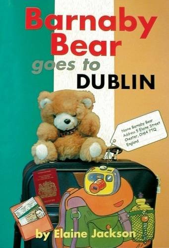 Imagen de archivo de Barnaby Bear Goes to Dublin a la venta por WorldofBooks