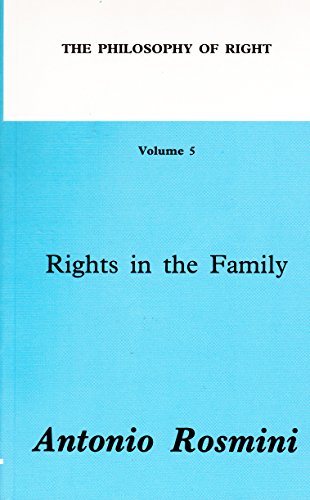 Rights in the family (Philosophy of right) (9781899093151) by Rosmini, Antonio