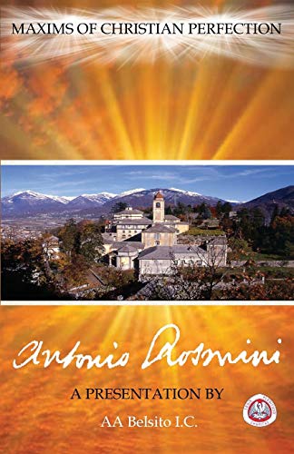 Stock image for MAXIMS OF CHRISTIAN PERFECTION: THE WRITINGS OF BLESSED ANTONIO ROSMINI (1) for sale by WorldofBooks