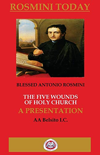 Stock image for The Five Wounds of Holy Church: The Writings of Blessed Antonio Rosmini for sale by Save With Sam