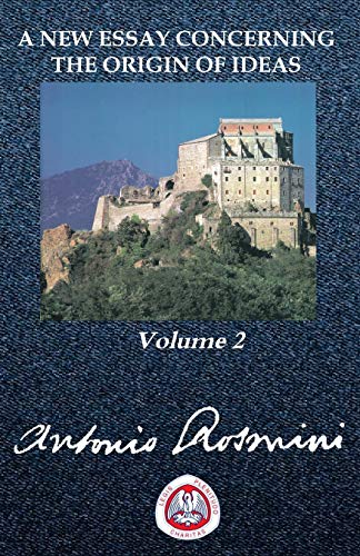 Stock image for New Essay Concerning the Origin of Ideas: Volume 2 (Writtings of Blessed Antonio Rosmini) (Vol 2) for sale by The Book Spot