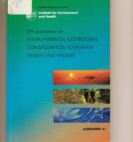 IEH assessment on environmental oestrogens : Consequences to human health and wildlife (Assessment)