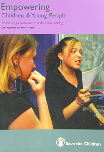 Imagen de archivo de Empowering Children and Young People : Promoting Involvement in Decision Making a la venta por Better World Books Ltd