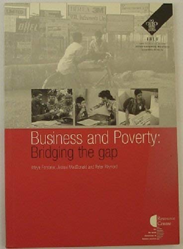 Beispielbild fr Business and Poverty: Bridging the Gap zum Verkauf von WorldofBooks
