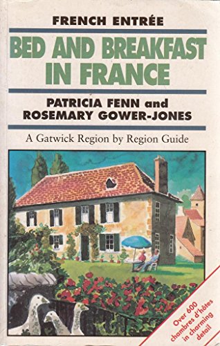 Beispielbild fr Chambres d Hotes French Entree 18: Bed and Breakfast in France (No. 15) zum Verkauf von AwesomeBooks