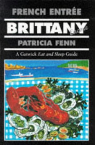 Beispielbild fr Brittany Encore - An Eat and Sleep Guide (No. 14) (French entree) zum Verkauf von WorldofBooks