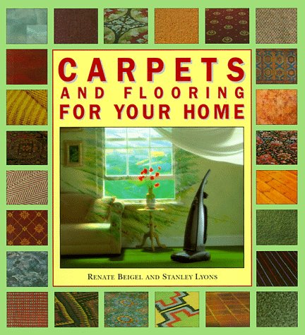 Beispielbild fr Carpets and Flooring for Your Home zum Verkauf von WorldofBooks