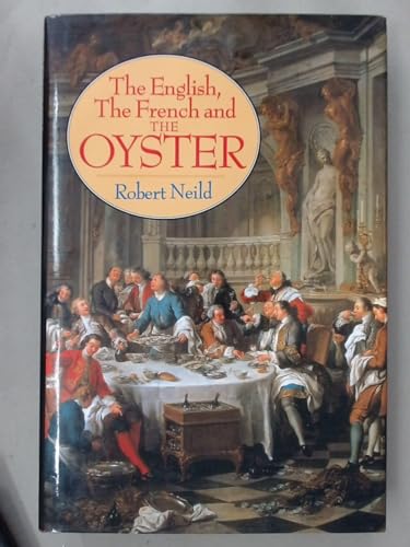 9781899163120: The English, The French and the Oyster