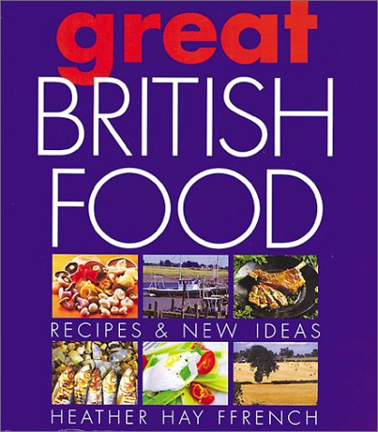 Stock image for Great British Food for sale by ThriftBooks-Atlanta