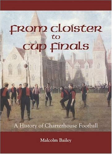 Imagen de archivo de From Cloister to Cup Finals a la venta por WorldofBooks