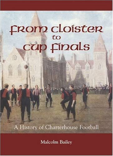 9781899163878: From Cloisters to Cup Finals