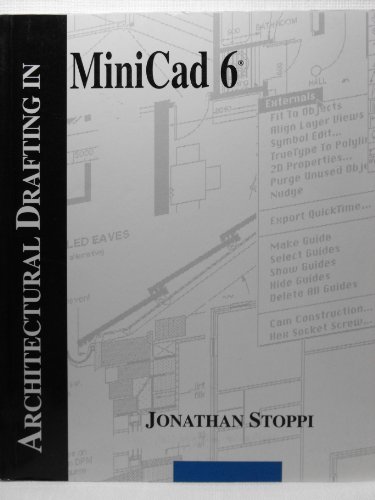Stock image for Architectural Drafting in MiniCad 6 for sale by Phatpocket Limited