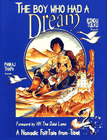 9781899171101: The Boy Who Had a Dream (Nomadic folktales from Tibet)