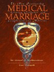 Imagen de archivo de Medical Marriage: The New Partnership Between Orthodox and Complementary Medicine a la venta por AwesomeBooks