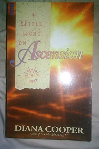 Stock image for A Little Light on Ascension for sale by AwesomeBooks