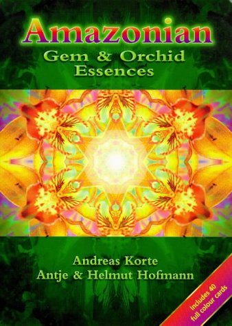 Imagen de archivo de Amazonian Gem & Orchid Essences a la venta por Irish Booksellers