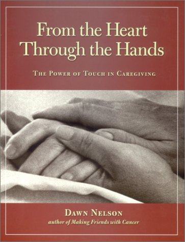 Stock image for From the Heart Through the Hands for sale by SecondSale