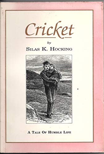 Beispielbild fr Cricket: A Tale of Humble Life zum Verkauf von WorldofBooks