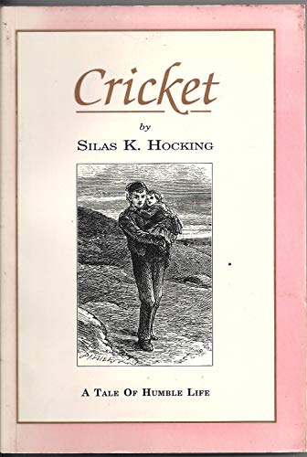 Stock image for Cricket: A Tale of Humble Life for sale by WorldofBooks