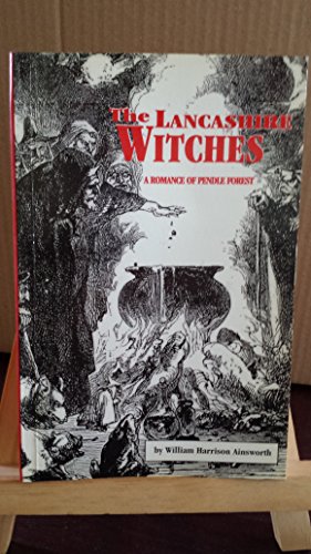 Beispielbild fr The Lancashire Witches zum Verkauf von AwesomeBooks