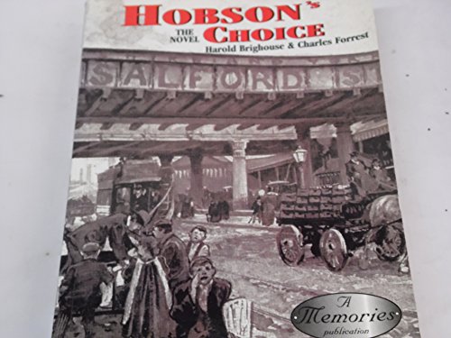 Beispielbild fr Hobson's Choice zum Verkauf von WorldofBooks