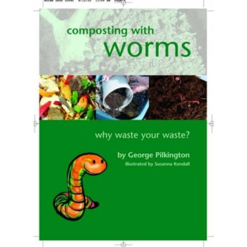 Beispielbild fr Composting with Worms: Why Waste Your Waste zum Verkauf von AwesomeBooks