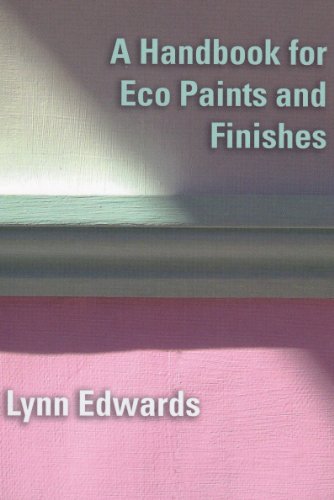 Stock image for A Handbook for Eco Paints and Finishes for sale by WorldofBooks
