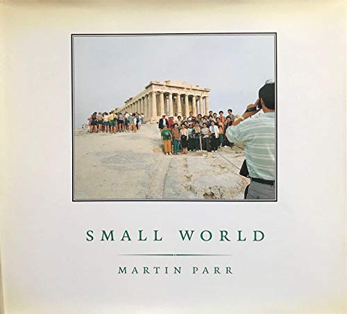 Stock image for Small World: A Global Photographic Project, 1987-1994. for sale by Reader's Corner, Inc.