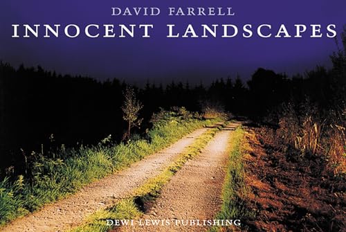 Innocent Landscapes: Sites of the Disappeared in Ireland - Farrell, David