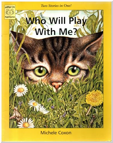 Stock image for Who Will Play with Me? for sale by WorldofBooks