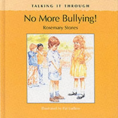 9781899248179: No More Bullying! (Talking it Through S.)