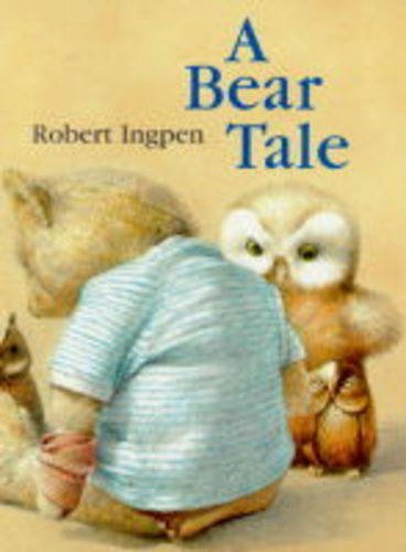 A Bear Tale (9781899248254) by Robert Ingpen