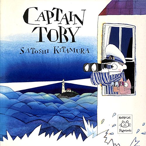 Captain Toby (Happy Cat Paperbacks) (9781899248810) by Kitamura, Satoshi