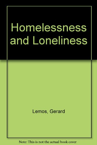 Stock image for Homelessness and Loneliness for sale by Phatpocket Limited