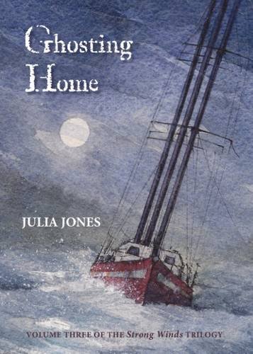 Beispielbild fr Ghosting Home: 3 (The Strong Winds Trilogy) zum Verkauf von WorldofBooks