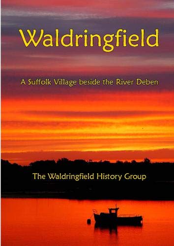 9781899262434: Waldringfield: A Suffolk Village beside the River Deben