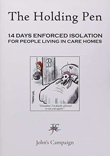 9781899262458: The Holding Pen: 14 Days Enforced Isolation for People Living in Care Home