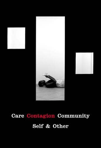 Imagen de archivo de Care | Contagion | Community: Self & Other a la venta por Monster Bookshop